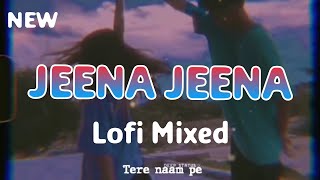 NEW Jeena Jeena Lofi WhatsApp Status |Aesthetic WhatsApp Status |Lofi Remix |Atif Aslam | zayn