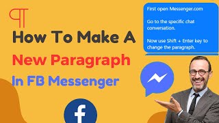 How to Start a New Paragraph in Messenger