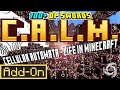 C.A.L.M. | Minecraft Marketplace Addon | Showcase