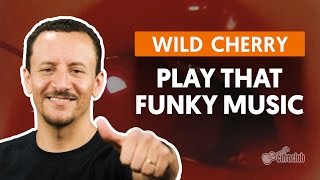 Play That Funky Music - Wild Cherry (aula de baixo)