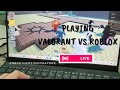 Valorant Playing with my Brother -Saturday I Learn How to Play latest Valorant vs Roblox