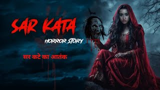 SAR KATA HORROR STORY | Mystery XP