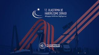 12. Ulaştırma ve Haberleşme Şûrası 6-7-8 Ekim’de!