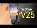 Realme V25 Price, Official Look, Design, Camera, Specifications, 12GB RAM, Features