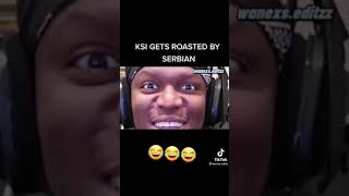 KSI GETS ROASTED BY A SERBIAN 😂😂