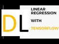 Basic Linear Regression | Tensorflow | S1 E6 | Absolute beginners | Python | Machine Learning