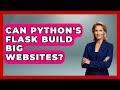 Can Python's Flask Build Big Websites? - Python Code School
