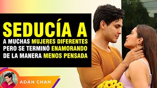 Seducía a muchas mujeres diferentes, pero se terminó enamorando de la manera menos pensada