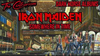 The Contrarians Panel: Dark Horse Album #21 - Iron Maiden Somewhere in Time