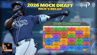 2026 Fantasy Baseball Mock Draft Review I Nick's Team I On The Corner EP 555
