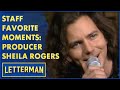 Staff Favorite Moments: Producer Sheila Rogers | Letterman