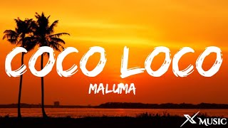 Maluma - Coco Loco (Letra/lyrics)
