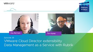 Feature Friday Episode 39 - Rubrik Data Management Services for VCD