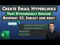 Excel Tips - Create Email Hyperlinks that Dynamically Include Recipient, CC Line, Subject and Body