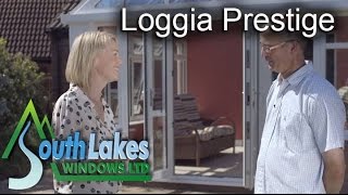 Loggia Prestige Range - Home Extensions - South Lakes Windows Ltd