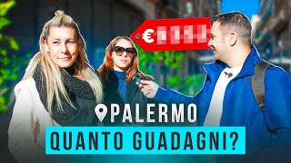 QUANTO GUADAGNANO gli Italiani ? (Palermo)