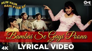 Bambai Se Gayi Poona Lyrical - Hum Hain Rahi Pyar Ke | Juhi Chawla | Aamir Khan | Alka Yagnik