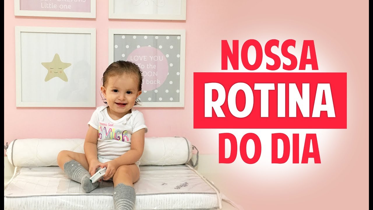 Rotina Com Bebê De 1 Ano E 7 Meses - YouTube