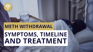 Meth Withdrawal Symptoms, Timeline and Detox #addictionrehab #methamphetamine #drugrehab