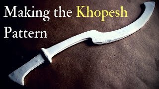 How I made the pattern for the Khopesh sword