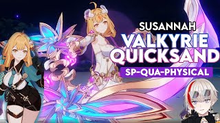 Honkai 6.5 - SP Susannah VALKYRIE QUICKSAND (Physical - Quantum - Bleed - DPS)