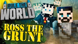 Modded Minecraft Rule The World #30 - Ross The Grunt