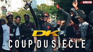 DK - Coup du siècle I Daymolition