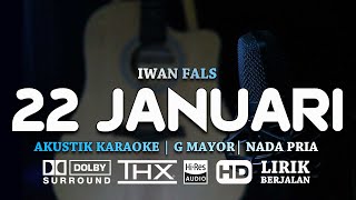 22 Januari - Karaoke - Iwan Fals versi Akustik Nada Pria