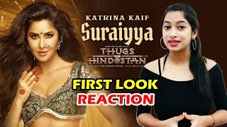 Thugs Of Hindostan | Katrina Kaif As Suraiyya | REVIEW | REACTION