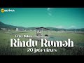 Wizz Baker - Rindu Rumah - Official Music Video (wbproject2020)