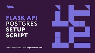 Creating a PostgreSQL Setup Script - Try Flask API Development