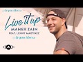 Maher Zain - Live It Up feat. Lenny Martinez (lyrics)-ماهرزین