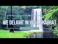 WE DELIGHT IN YOUR SHABBAT - BARRY AND BATYA SEGAL (LEGENDADO)