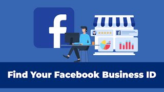 How To Find Your Facebook Business ID