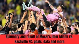 NSH 1 9 1 10 MIA HIGHLIGHTS Messi, Inter Miami clinch Leagues Cup title via penalties