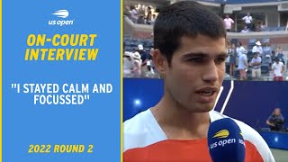 Carlos Alcaraz On-Court Interview | 2022 US Open Round 2