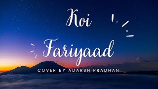 Koi Fariyaad Unplugged Cover By Adarsh Pradhan 🎙 || @MusicProductionHouse ❤ || Tum Bin (2001)........