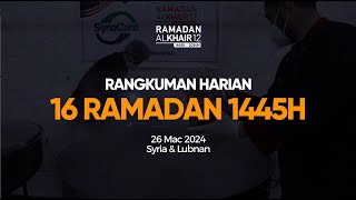 Rangkuman Agihan 16 Ramadan 1445H