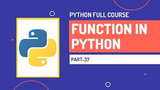 Function in Python | Python Full Course | Part-37 | Hindi