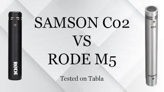 Samson C02 vs Rode M5 | Condenser Microphone Audio Quality Samples of Tabla | VAudio | Vishal Mhatre