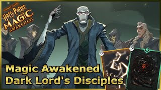 Dark Lord's Disciples Deck! - Harry Potter Magic Awakened