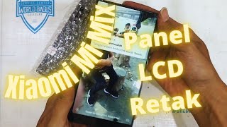 Cara ganti LCD dan Layar sentuh Xiaomi Mi Mix