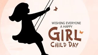 National Girl Child Day Whatsapp Status/National Girl Child Day Posters/Wishes/Slogans/Quotes
