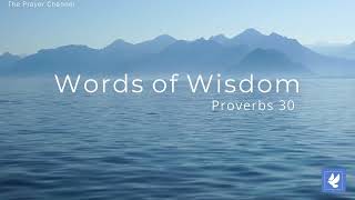 Prayers with Proverbs 30 | Only God Has Wisdom | Daily Prayers | The Prayer Channel (Day 132)