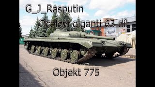 Oceloví giganti 63 . díl Objekt-775