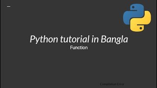 Python Bangla tutorial : Function and function calling