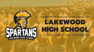 Lakewood High School Graduation 2026