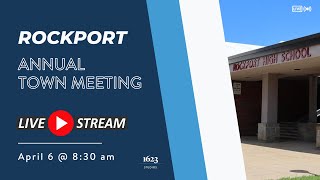 Rockport Town Meeting | April 6, 2024