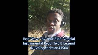 Rod Wave - By your side (Official instrumental)