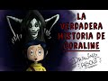 LA VERDADERA HISTORIA DE CORALINE | Draw My Life